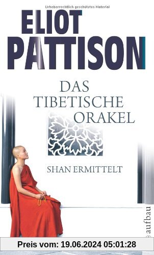Das tibetische Orakel: Shan ermittelt. Roman
